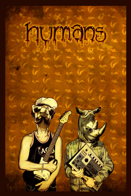 HUMANS poster 2009 - Ink on Illustration board (HUMANS' first art Cover)